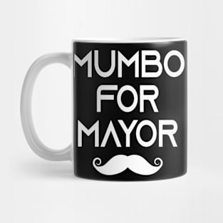 mumbo for mayor Mug